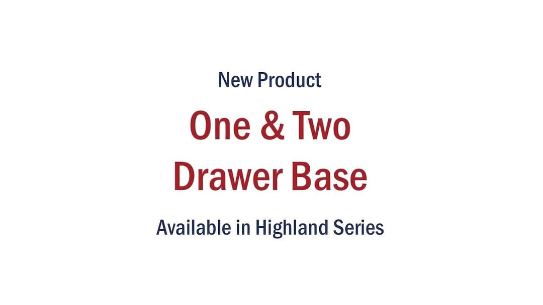 One & Two Drawer Base